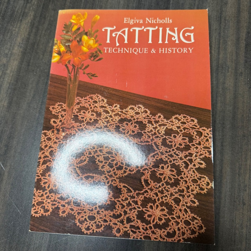 Tatting Technique and History by Elgiva Nicholls 1962 Vintage Craft Book